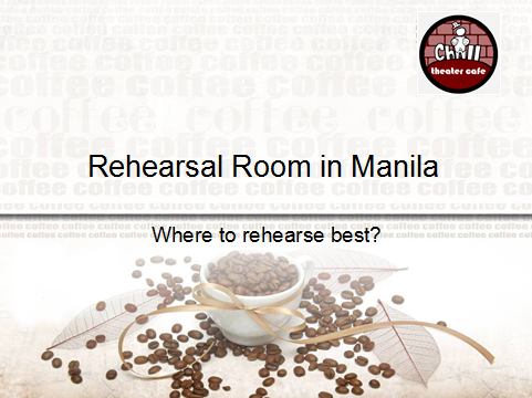 Rehearsal Room in Manila