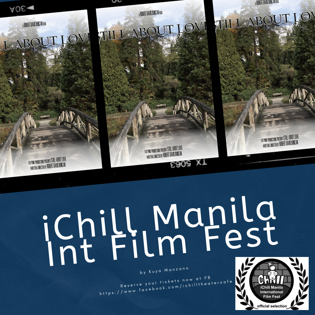 Still About Love film to join iChill Manila Int Film Fest