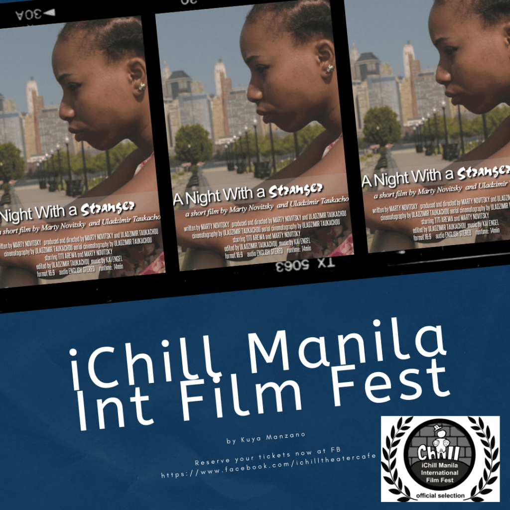 A Night With a Stranger film to join iChill Manila Int Film Fest
